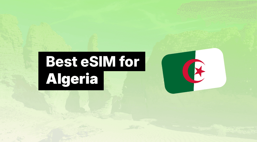 Best eSIM for Algeria (2026): An Honest Buyer’s Guide