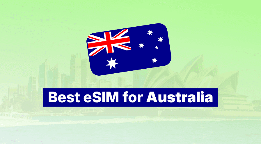 Best eSIM for Australia 2026: Tips, Plans & Provider Comparison