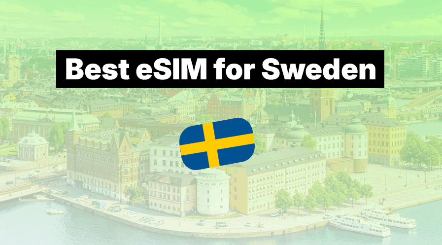 Best eSIM for Sweden (2026): 5 Best Providers Compared